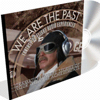 We Are The Past - Fantasy of Flight Audio Experiences